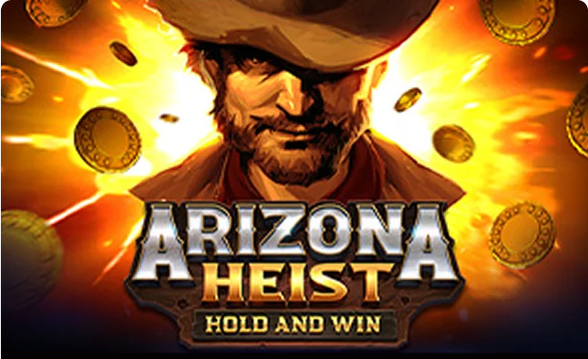 Arizona Heist Arizona Heist
